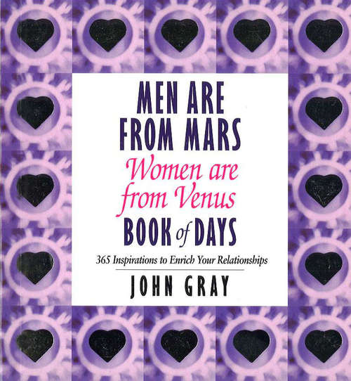 Book cover of Men Are From Mars, Women Are From Venus Book Of Days: Book Of Days: 365 Inspirations To Enrich Your Relationships