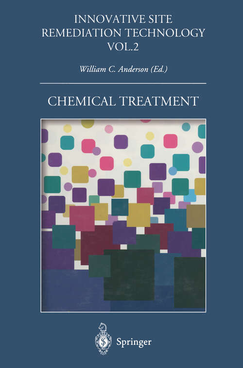 Book cover of Chemical Treatment (1994) (Innovative Site Remediation Technology #2)