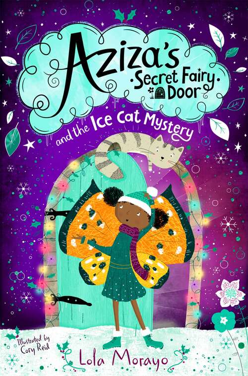 Book cover of Aziza's Secret Fairy Door and the Ice Cat Mystery (Aziza's Secret Fairy Door #2)