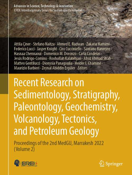 Book cover of Recent Research on Sedimentology, Stratigraphy, Paleontology, Geochemistry, Volcanology, Tectonics, and Petroleum Geology: Proceedings of the 2nd MedGU, Marrakesh 2022 (Volume 2) (2024) (Advances in Science, Technology & Innovation)