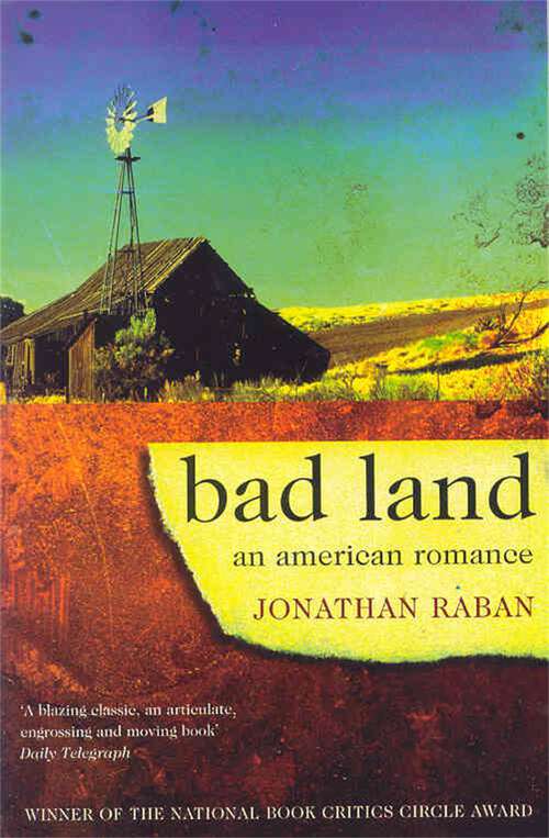 Book cover of Bad Land: An American Romance
