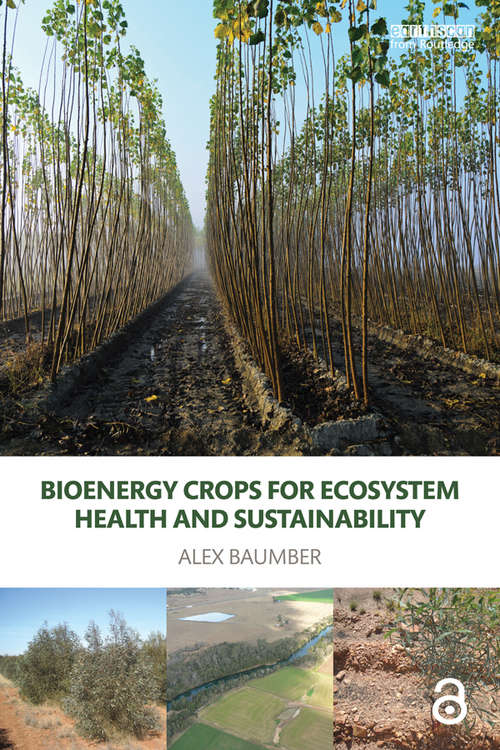 Book cover of Bioenergy Crops for Ecosystem Health and Sustainability (Routledge Studies in Bioenergy)