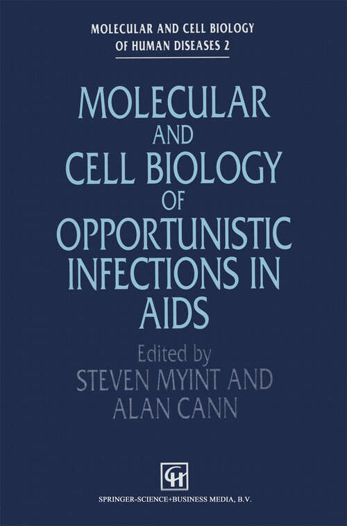 Book cover of Molecular and Cell Biology of Opportunistic Infections in AIDS (1993) (Molecular and Cell Biology of Human Diseases Series)