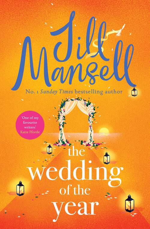 Book cover of The Wedding of the Year: the heartwarming brand new novel from the No. 1 bestselling author