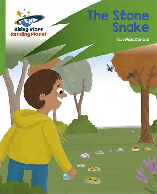 Book cover of Reading Planet: Rocket Phonics – Target Practice – The Stone Snake – Green