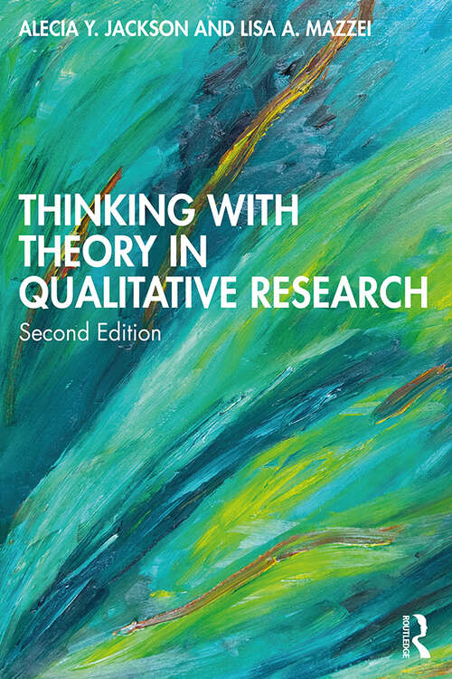 Book cover of Thinking with Theory in Qualitative Research (2)