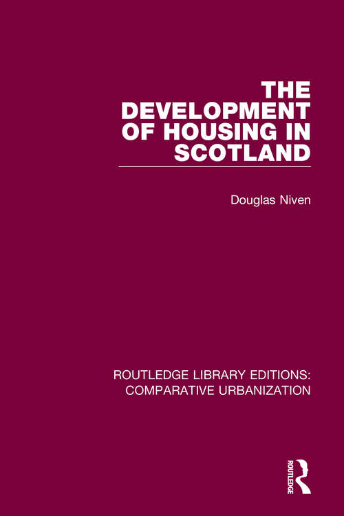 Book cover of The Development of Housing in Scotland