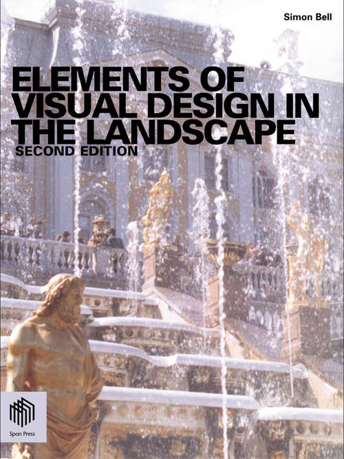 Book cover of Elements of Visual Design in the Landscape