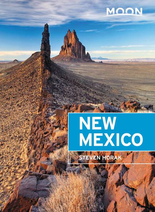 Book cover of Moon New Mexico (11) (Travel Guide)