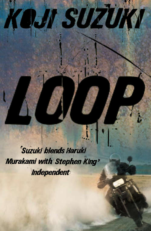 Book cover of Loop: Ring, Spiral, Loop (ePub edition) (Ring Ser.: No. 3)