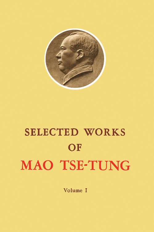 Book cover of Selected Works of Mao Tse-Tung: Volume 1