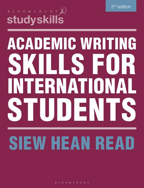 Book cover of Academic Writing Skills for International Students (Bloomsbury Study Skills)