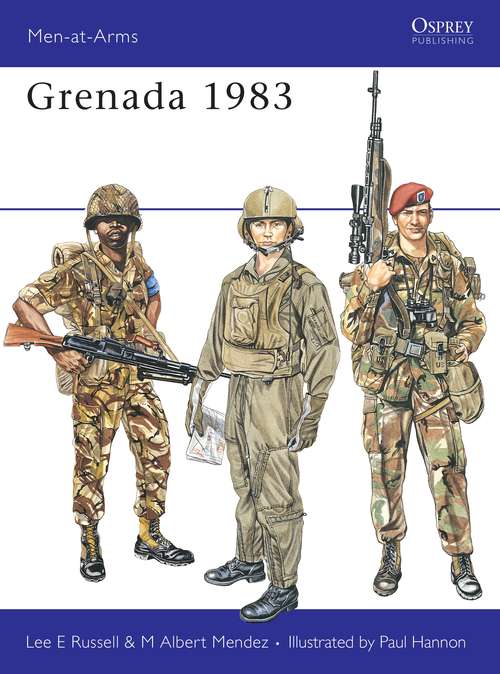 Book cover of Grenada 1983 (Men-at-Arms #159)