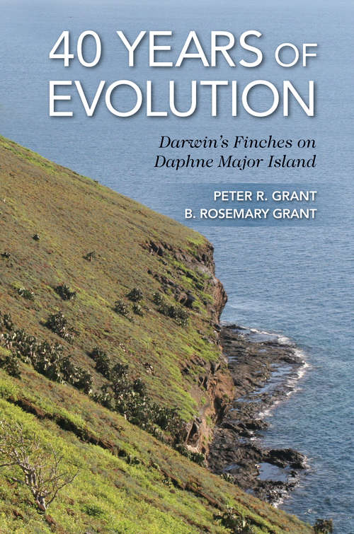 Book cover of 40 Years of Evolution: Darwin's Finches on Daphne Major Island (PDF)