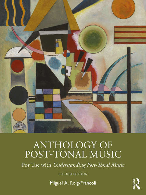 Book cover of Anthology of Post-Tonal Music: For Use with Understanding Post-Tonal Music (2)
