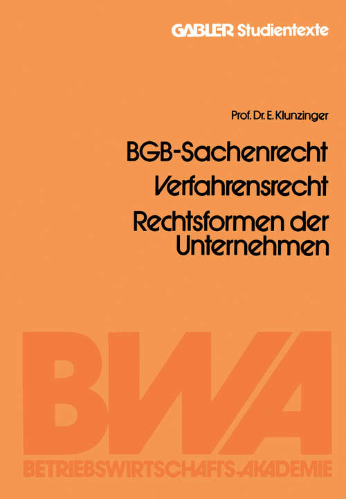 Book cover of BGB-Sachenrecht, Verfahrensrecht, Rechtsformen der Unternehmen (1985)
