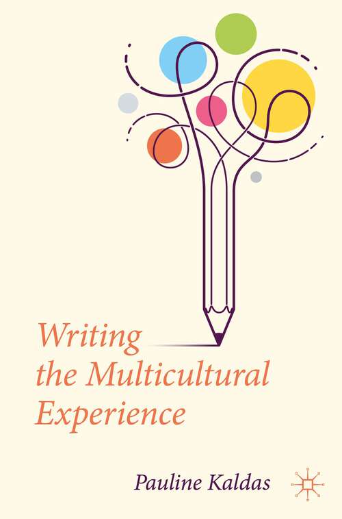 Book cover of Writing the Multicultural Experience (1st ed. 2022)