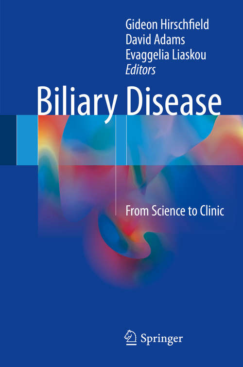 Book cover of Biliary Disease: From Science to Clinic