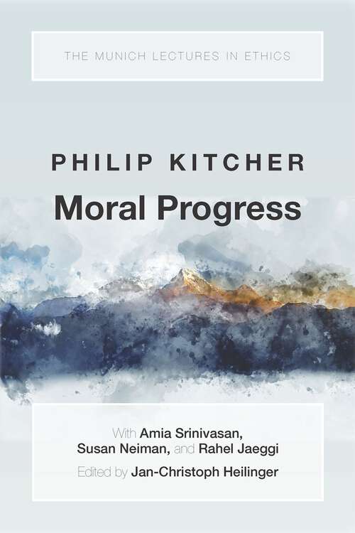 Book cover of Moral Progress (Munich Lectures in Ethics)