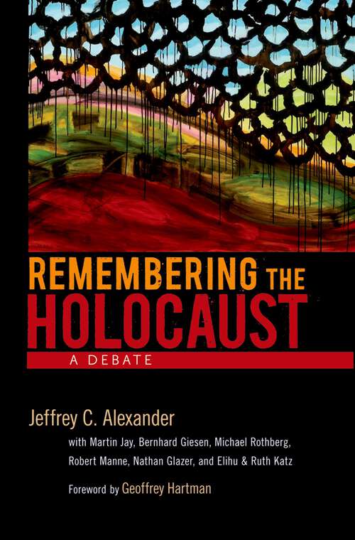Book cover of Remembering the Holocaust: A Debate