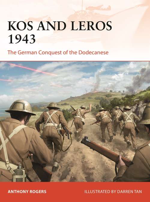 Book cover of Kos and Leros 1943: The German Conquest of the Dodecanese (Campaign)