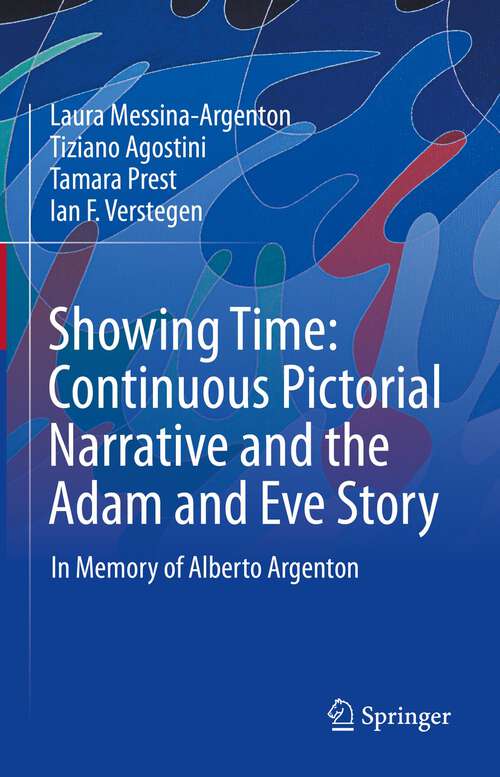 Book cover of Showing Time: In Memory of Alberto Argenton (1st ed. 2022)