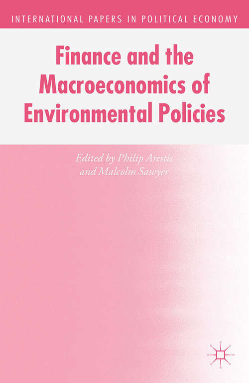 Book cover of Finance and the Macroeconomics of Environmental Policies (2015) (International Papers in Political Economy)