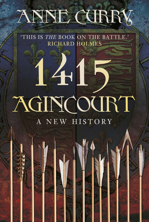 Book cover of 1415 Agincourt: A New History