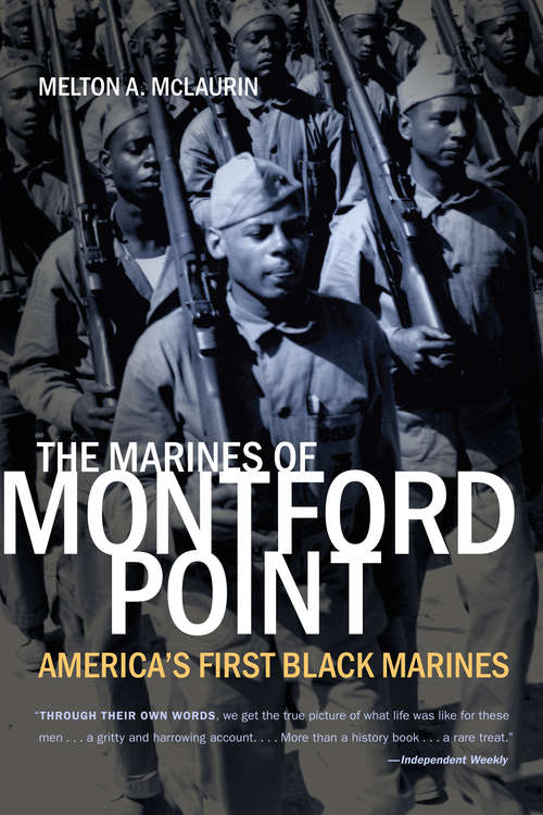 Book cover of The Marines of Montford Point: America's First Black Marines