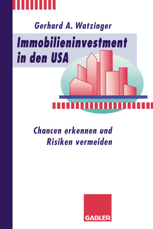 Book cover of Immobilieninvestment in den USA: Chancen erkennen und Risiken vermeiden (1995)