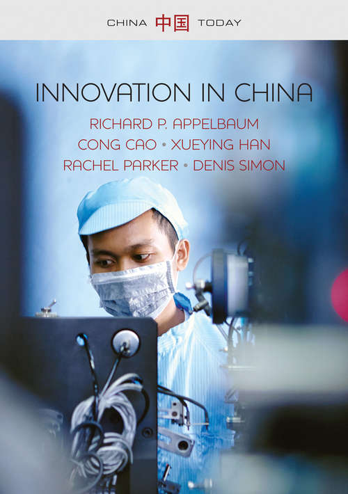 Book cover of Innovation in China: Challenging the Global Science and Technology System (China Today)