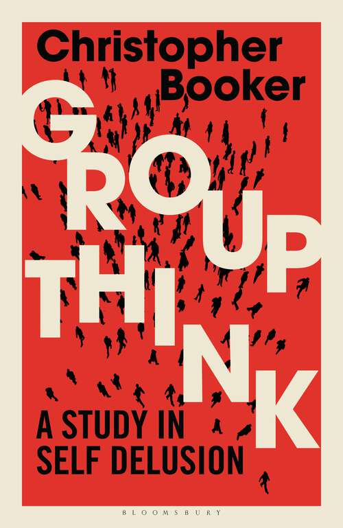 Book cover of Groupthink: A Study in Self Delusion