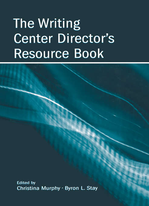 Book cover of The Writing Center Director's Resource Book