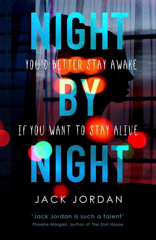 Book cover of Night by Night: A darkly addictive fast-paced thriller perfect for fans of Erin Kelly and Alice Feeney (Main)