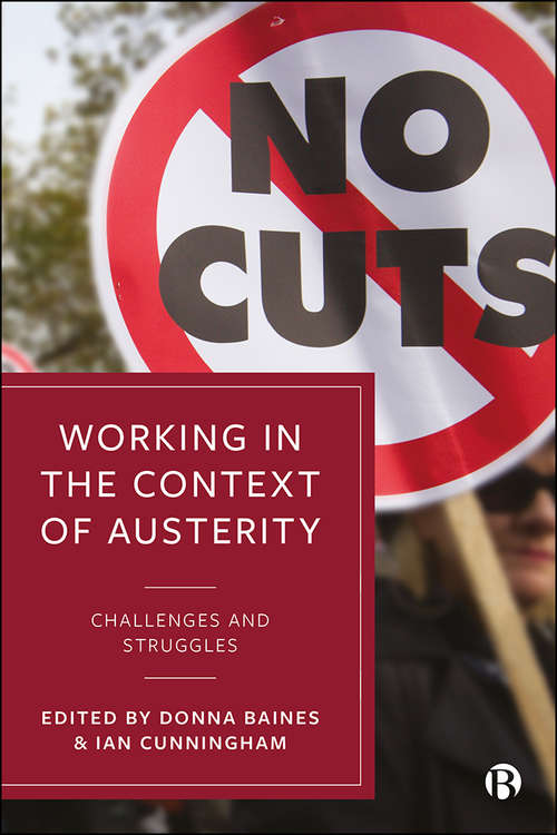 Book cover of Working in the Context of Austerity: Challenges and Struggles