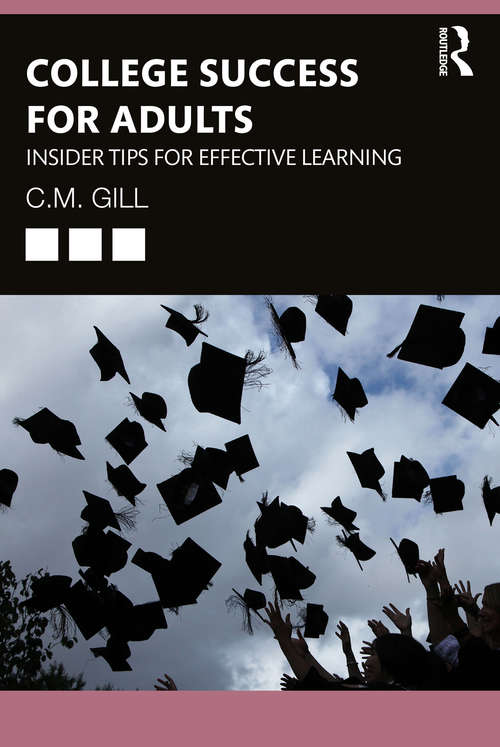Book cover of College Success for Adults: Insider Tips for Effective Learning