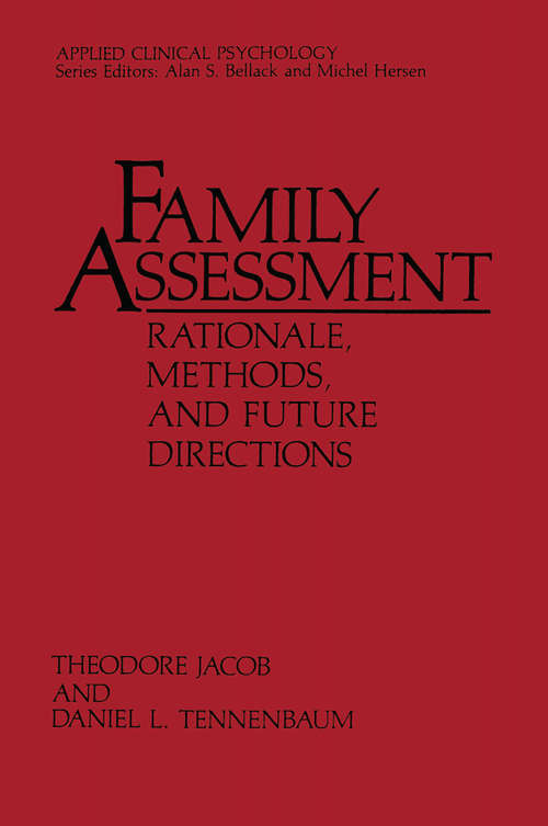 Book cover of Family Assessment: Rationale, Methods and Future Directions (1988) (Nato Science Series B:)