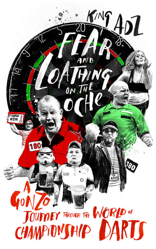 Book cover of Fear and Loathing on the Oche: A Gonzo Journey Through the World of Championship Darts