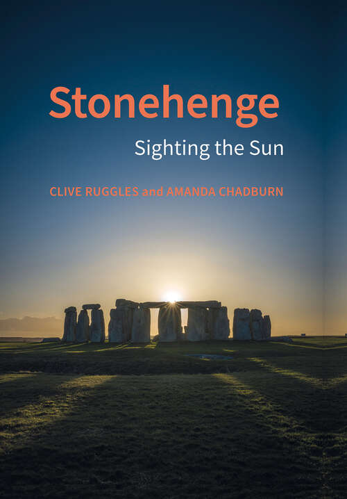 Book cover of Stonehenge: Sighting the Sun