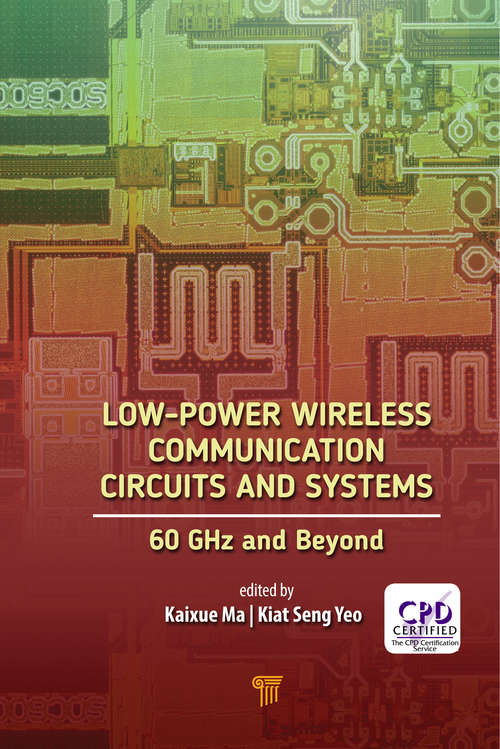 Book cover of Low-Power Wireless Communication Circuits and Systems: 60GHz and Beyond