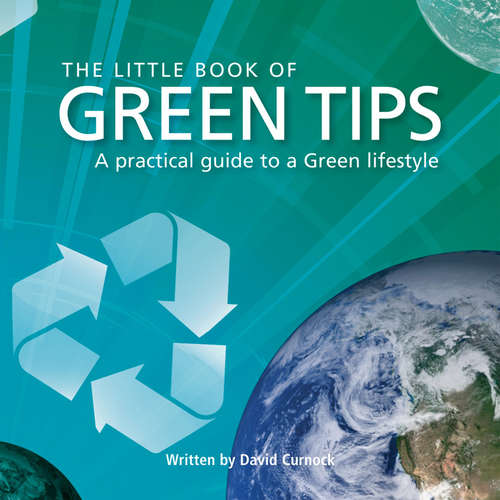 Book cover of Little Book of Green Tips (The\little Book Ser.)