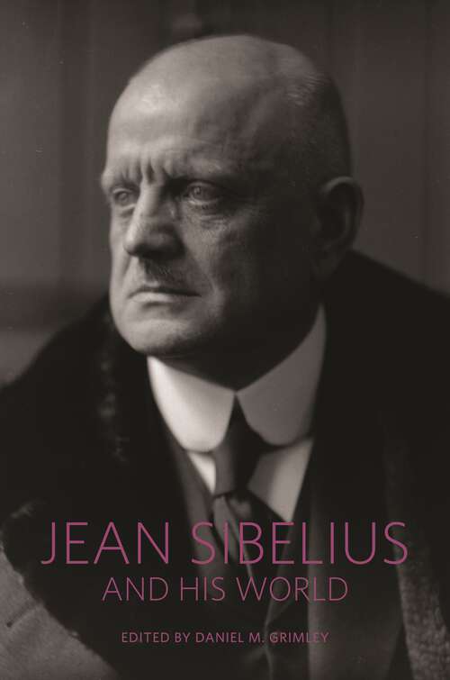 Book cover of Jean Sibelius and His World
