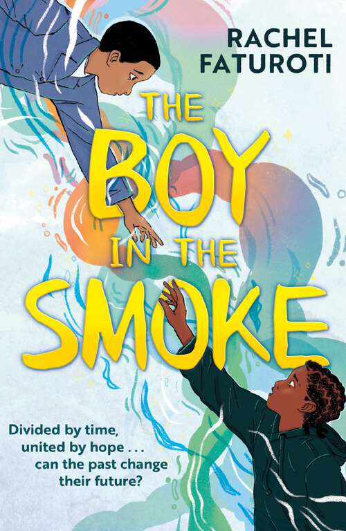 Book cover of The Boy in the Smoke