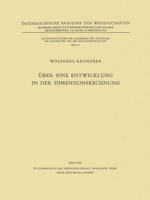 Book cover of Über eine Entwicklung in der Dimensionsrechnung (1979) (Denkschriften der Österreichischen Akademie der Wissenschaften: 116 / 9)