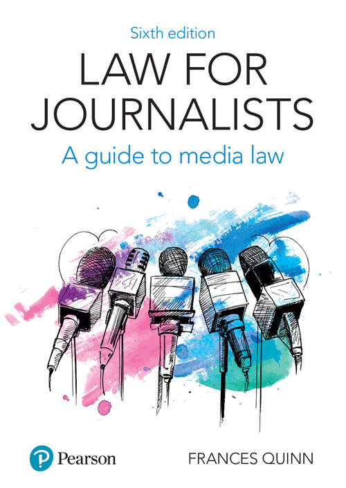 Book cover of Law for Journalists: A Guide to Media Law