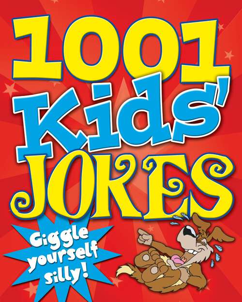 Book cover of 1001 Kids' Jokes