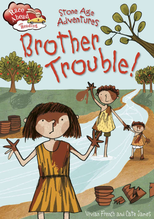 Book cover of Stone Age Adventures: Brother Trouble (PDF) (Race Ahead With Reading #18)