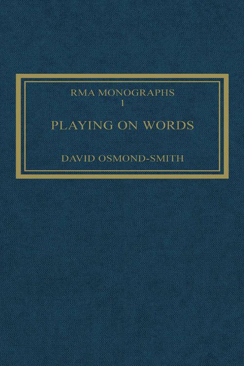 Book cover of Playing on Words: A Guide to Luciano Berio's Sinfonia (Royal Musical Association Monographs)