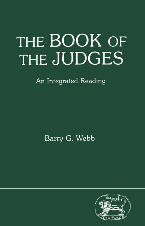 Book cover of The Book of the Judges: An Integrated Reading (The Library of Hebrew Bible/Old Testament Studies)