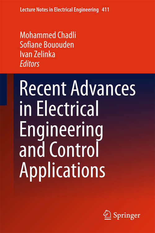 Book cover of Recent Advances in Electrical Engineering and Control Applications (Lecture Notes in Electrical Engineering #411)